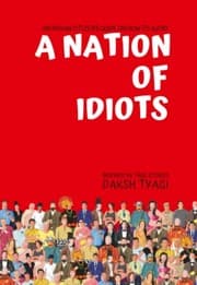 A Nation of Idiots